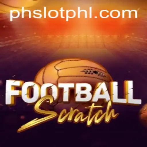 FootballScratch: The Exciting New Game Unveiled by phslot.cash