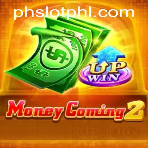 MoneyComing2: A New Era in Digital Gaming with phslot.cash