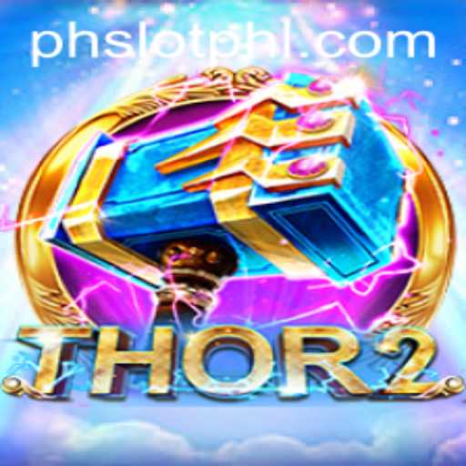 Explore the Exciting World of Thor2 at PHSlot.Cash